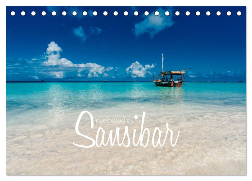 Inselparadies Sansibar (Tischkalender 2027 DIN A5 quer) CALVENDO Monatskalender