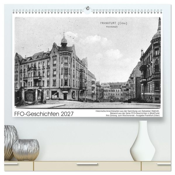 FFO-Geschichten. Historische Ansichtskarten aus Frankfurt (Oder) (hochwertiger Premium Wandkalender 2027 DIN A2 quer) Kunstdruck in Hochglanz
