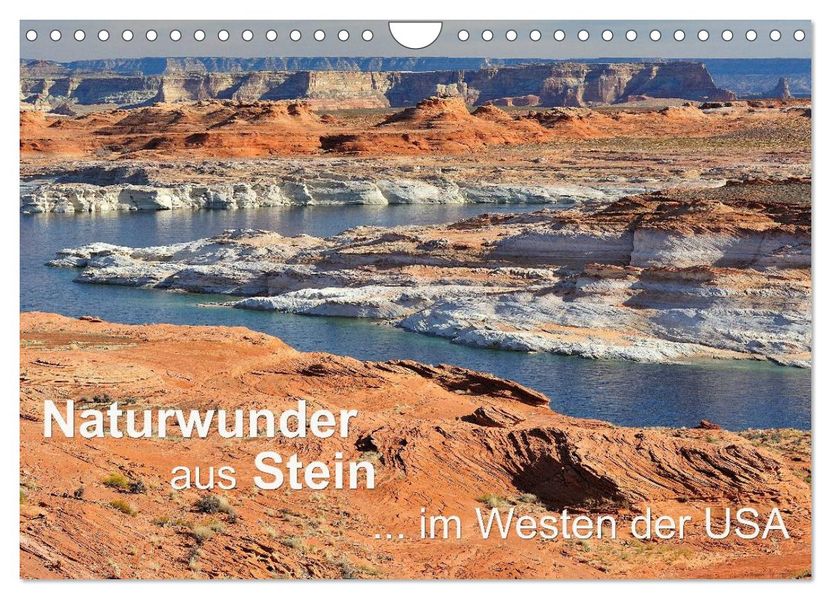 Naturwunder aus Stein im Westen der USA (Wandkalender 2027 DIN A4 quer) CALVENDO Monatskalender