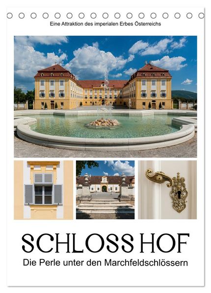 Schloss Hof - Die Perle unter den Marchfeldschlössern (Tischkalender 2027 DIN A5 hoch) CALVENDO Monatskalender