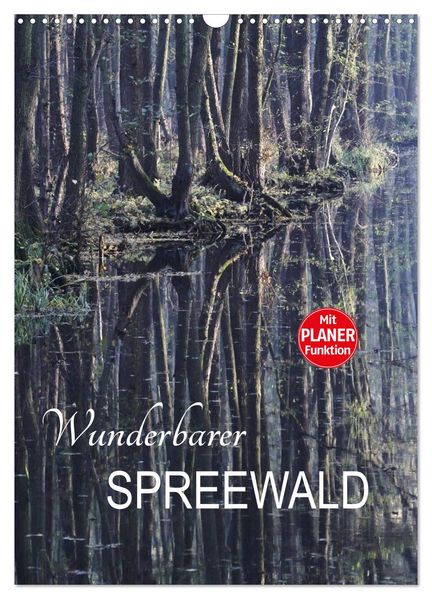 Wunderbarer Spreewald (Wandkalender 2027 DIN A3 hoch) CALVENDO Monatskalender