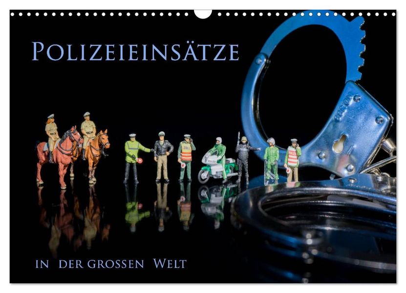 Polizeieinsätze in der großen Welt (Wandkalender 2027 DIN A3 quer) CALVENDO Monatskalender