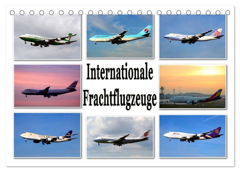 Internationale Frachtflugzeuge (Tischkalender 2027 DIN A5 quer) CALVENDO Monatskalender