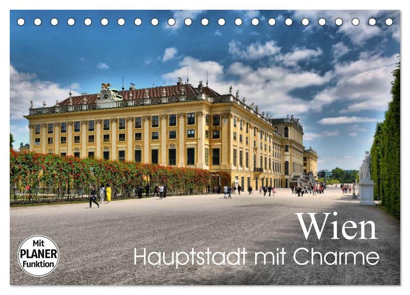 Wien - Haupstadt mit Charme (Tischkalender 2027 DIN A5 quer) CALVENDO Monatskalender