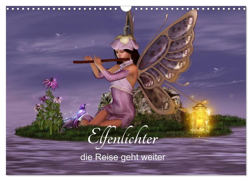 Elfenlichter die Reise geht weiter (Wandkalender 2027 DIN A3 quer) CALVENDO Monatskalender
