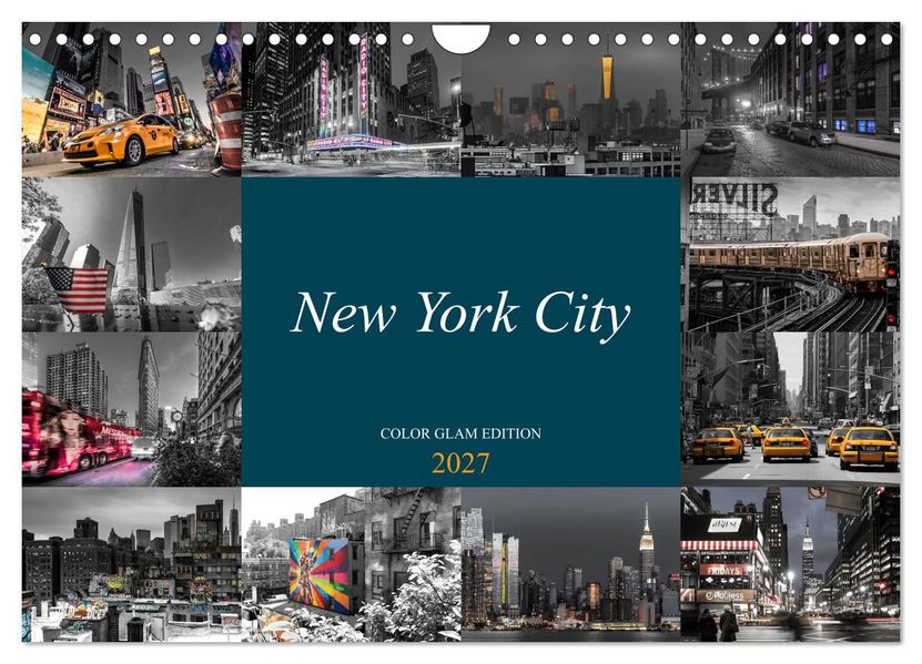 New York City - Color Glam Edition (Wandkalender 2027 DIN A4 quer) CALVENDO Monatskalender
