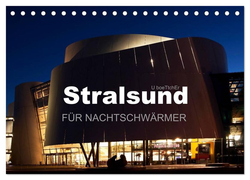 Stralsund FÜR NACHTSCHWÄRMER (Tischkalender 2027 DIN A5 quer) CALVENDO Monatskalender