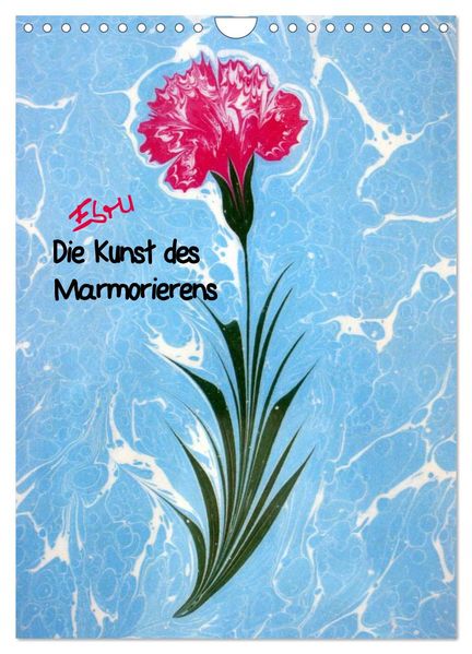 Ebru - Marmorieren auf Wasser (Wandkalender 2027 DIN A4 hoch) CALVENDO Monatskalender