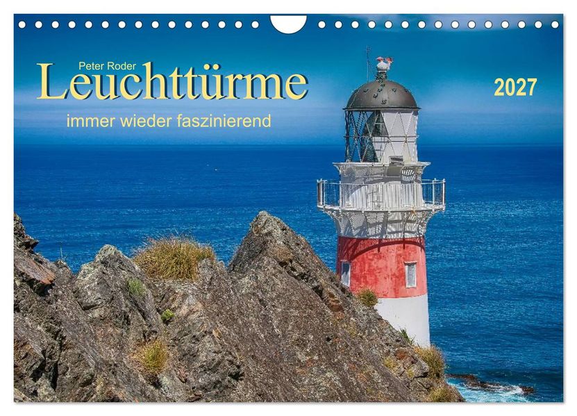Leuchtürme - immer wieder faszinierend (Wandkalender 2027 DIN A4 quer) CALVENDO Monatskalender