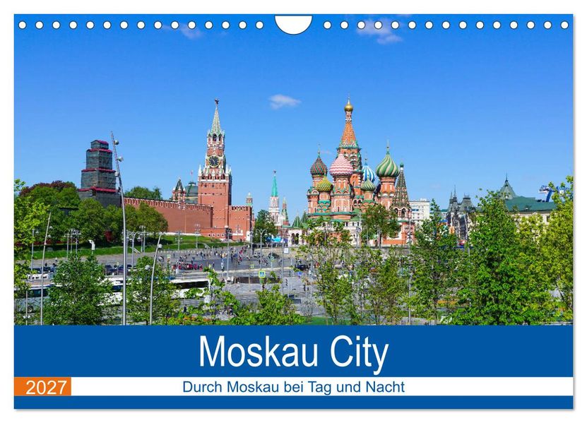 Moskau City (Wandkalender 2027 DIN A4 quer) CALVENDO Monatskalender