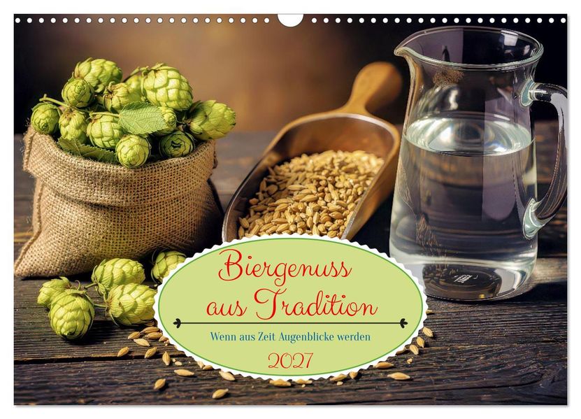 Biergenuss aus Tradizion (Wandkalender 2027 DIN A3 quer) CALVENDO Monatskalender