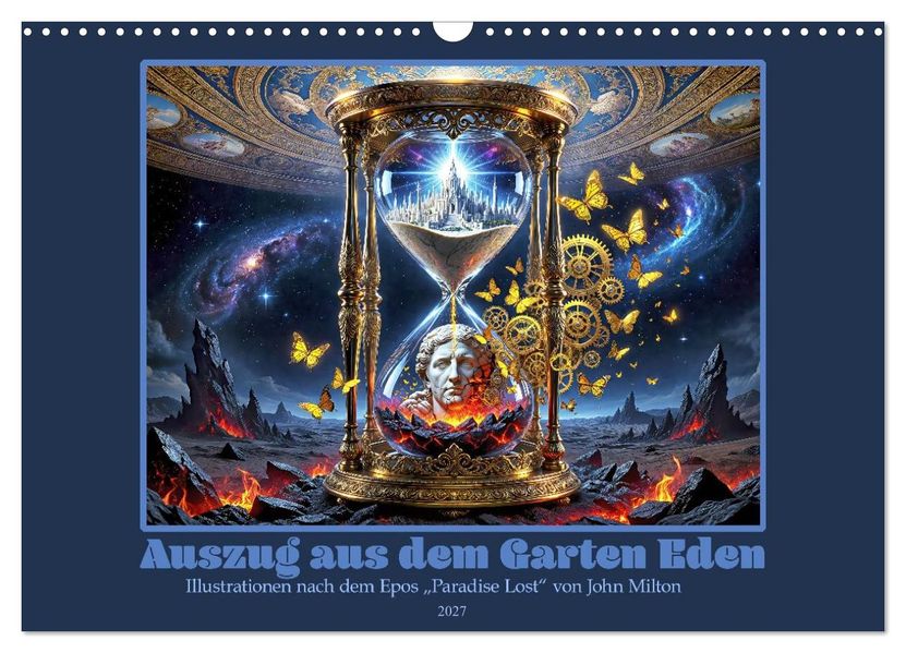 Auszug aus dem Garten Eden (Wandkalender 2027 DIN A3 quer) CALVENDO Monatskalender