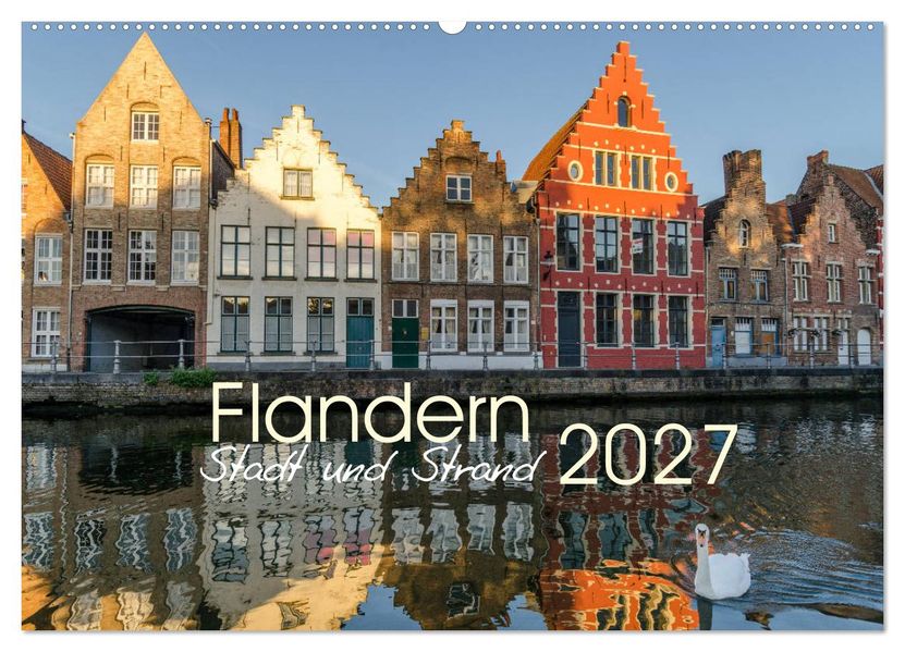 Flandern - Stadt und Strand (Wandkalender 2027 DIN A2 quer) CALVENDO Monatskalender