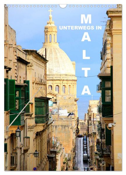 Unterwegs in Malta (Wandkalender 2027 DIN A3 hoch) CALVENDO Monatskalender