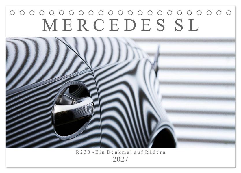 Mercedes SL R230 - Ein Denkmal auf Rädern (Tischkalender 2027 DIN A5 quer) CALVENDO Monatskalender