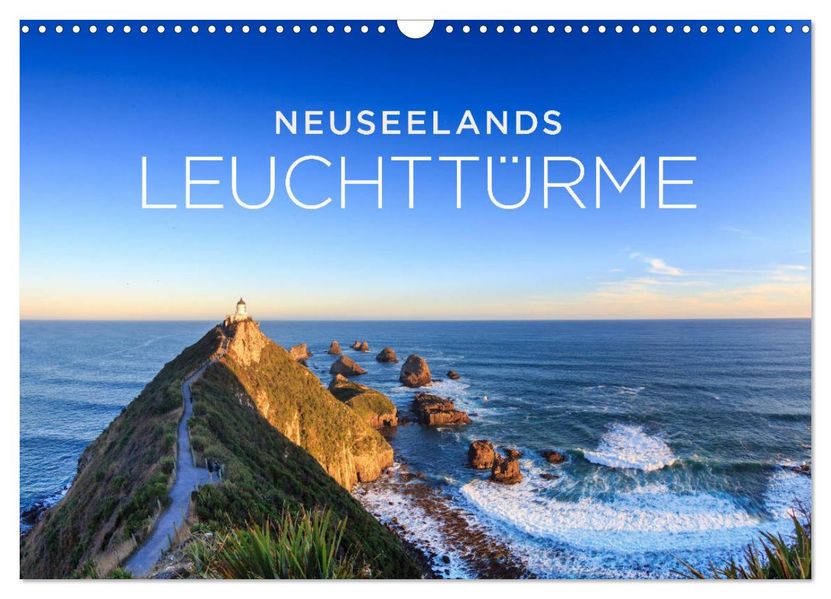 Neuseelands Leuchttürme (Wandkalender 2027 DIN A3 quer) CALVENDO Monatskalender