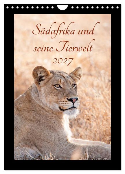Südafrika und seine Tierwelt (Wandkalender 2027 DIN A4 hoch) CALVENDO Monatskalender
