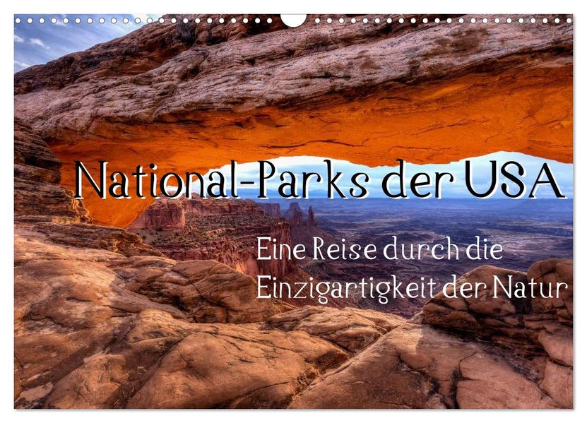 National-Parks der USA (Wandkalender 2027 DIN A3 quer) CALVENDO Monatskalender