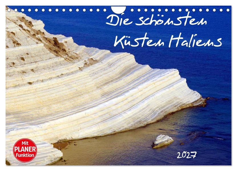 Die schönsten Küsten Italiens (Wandkalender 2027 DIN A4 quer) CALVENDO Monatskalender