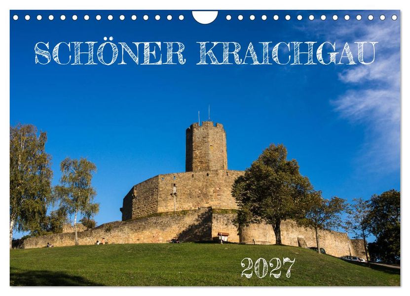 Schöner Kraichgau (Wandkalender 2027 DIN A4 quer) CALVENDO Monatskalender
