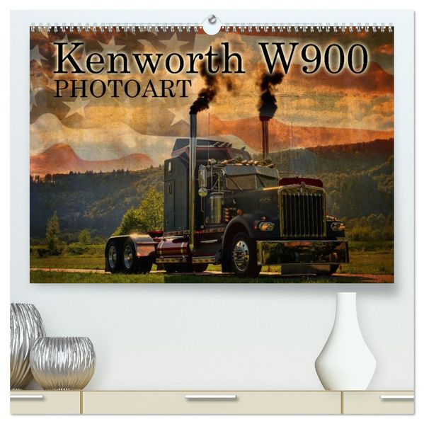 Kenworth W900 PHOTOART (hochwertiger Premium Wandkalender 2027 DIN A2 quer) Kunstdruck in Hochglanz