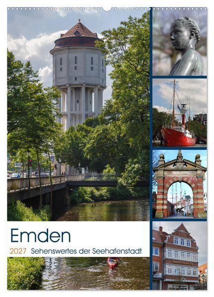 Emden - Sehenswertes der Seehafenstadt (Wandkalender 2027 DIN A2 hoch) CALVENDO Monatskalender