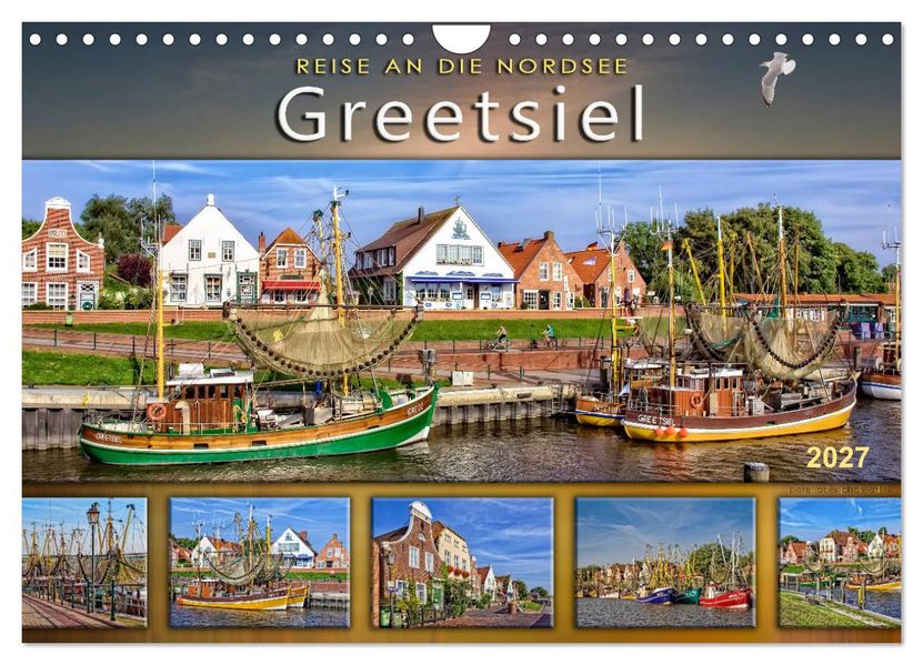 Reise an die Nordsee - Greetsiel (Wandkalender 2027 DIN A4 quer) CALVENDO Monatskalender