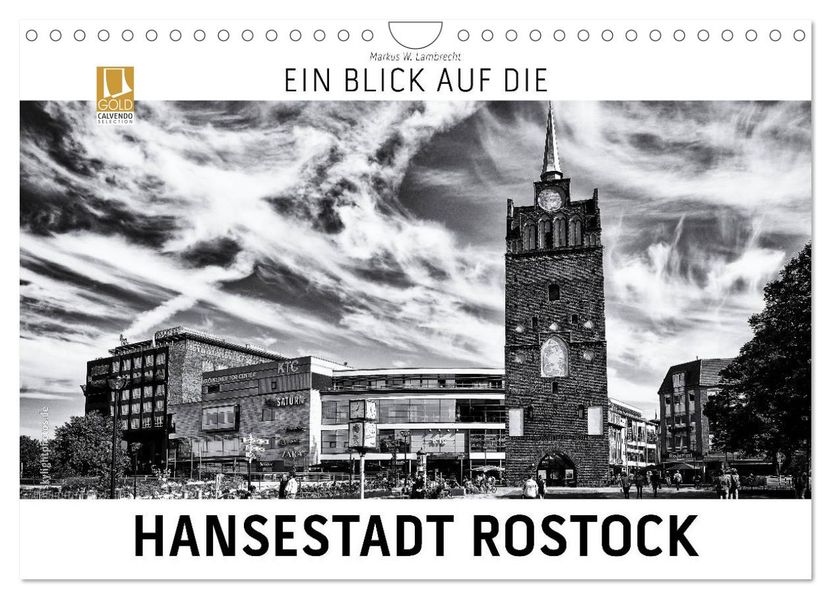 Ein Blick auf die Hansestadt Rostock (Wandkalender 2027 DIN A4 quer) CALVENDO Monatskalender