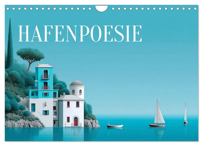 Hafenpoesie (Wandkalender 2027 DIN A4 quer) CALVENDO Monatskalender
