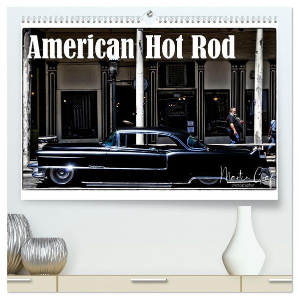 American Hot Rod (hochwertiger Premium Wandkalender 2027 DIN A2 quer) Kunstdruck in Hochglanz