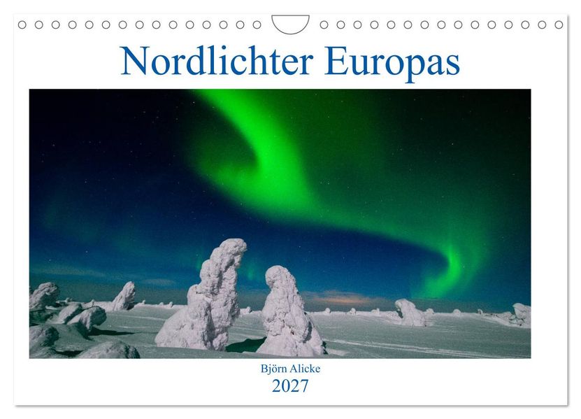 Nordlichter Europas (Wandkalender 2027 DIN A4 quer) CALVENDO Monatskalender