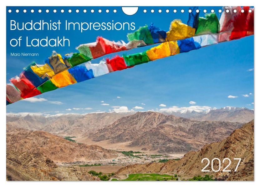 Buddhist Impressions of Ladakh (Wall Calendar 2027 DIN A4 landscape) CALVENDO 12 Month Wall Calendar
