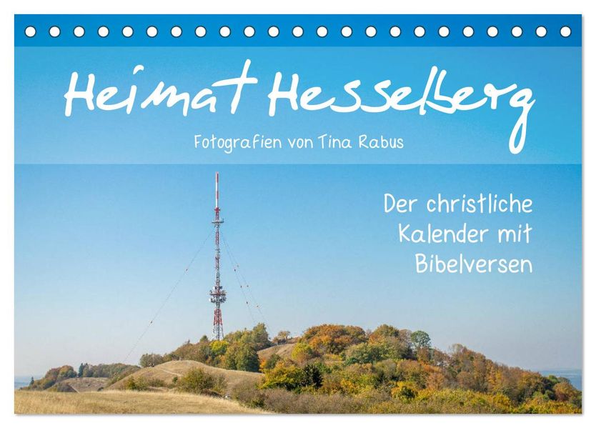 Heimat Hesselberg (Tischkalender 2027 DIN A5 quer) CALVENDO Monatskalender