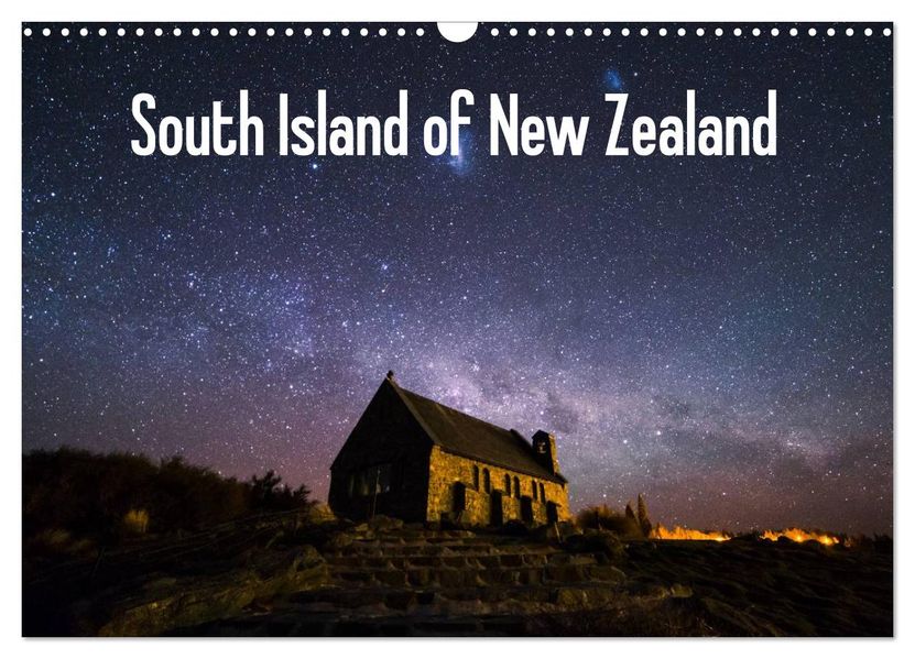 South Island of New Zealand (Wall Calendar 2027 DIN A3 landscape) CALVENDO 12 Month Wall Calendar