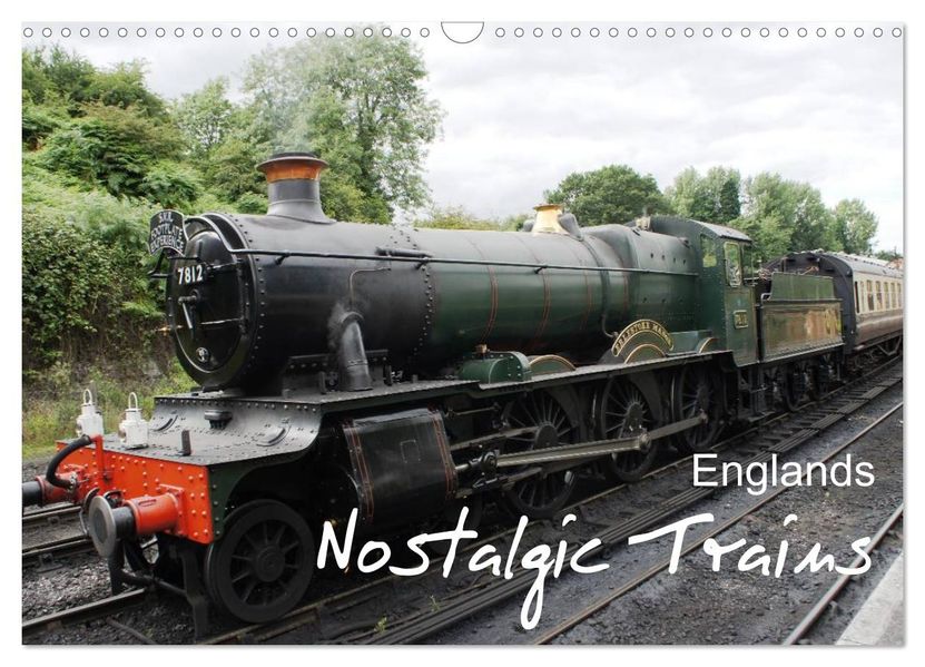 Englands Nostalgic Trains (Wall Calendar 2027 DIN A3 landscape) CALVENDO 12 Month Wall Calendar