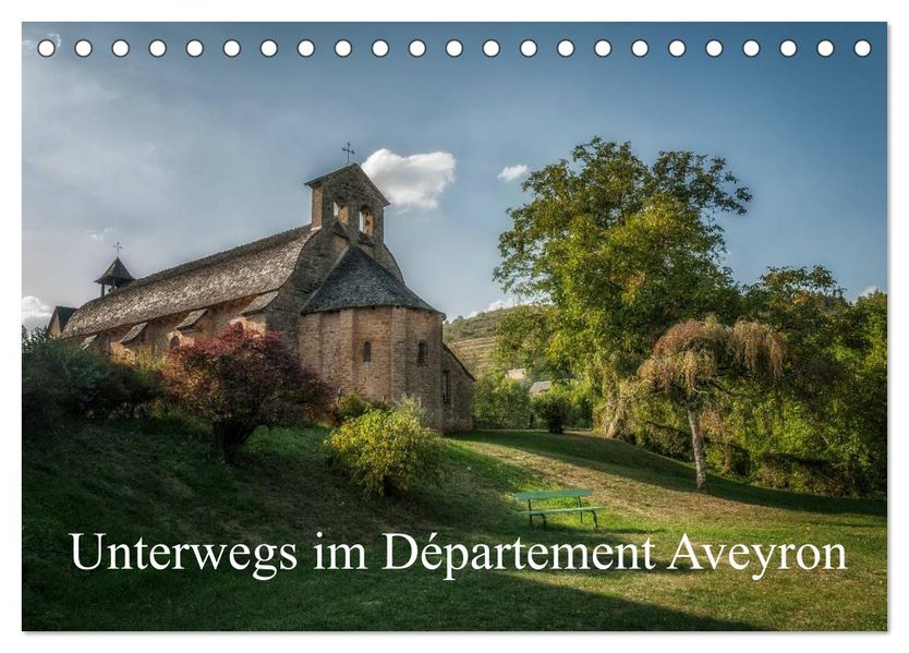 Unterwegs im Département Aveyron (Tischkalender 2027 DIN A5 quer) CALVENDO Monatskalender