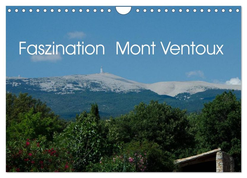 Faszination Mont Ventoux (Wandkalender 2027 DIN A4 quer) CALVENDO Monatskalender