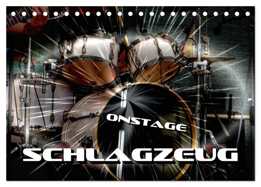 Schlagzeug onstage (Tischkalender 2027 DIN A5 quer) CALVENDO Monatskalender