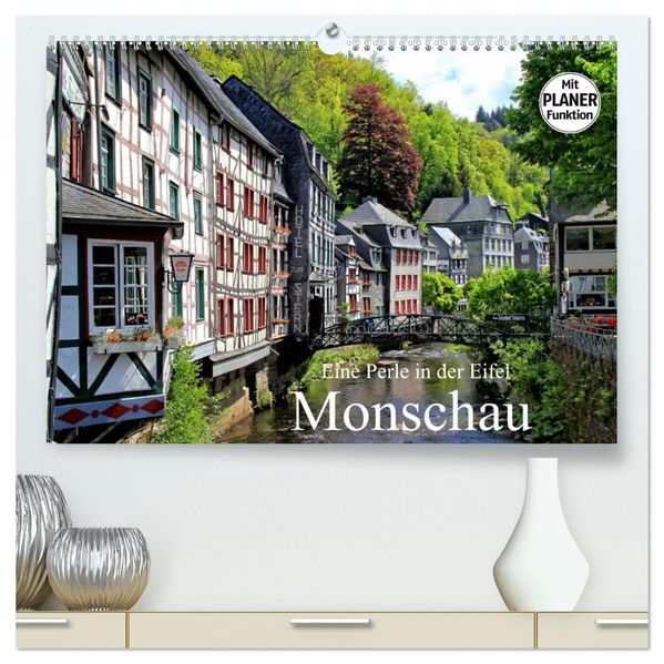 Eine Perle in der Eifel - Monschau (hochwertiger Premium Wandkalender 2027 DIN A2 quer) Kunstdruck in Hochglanz