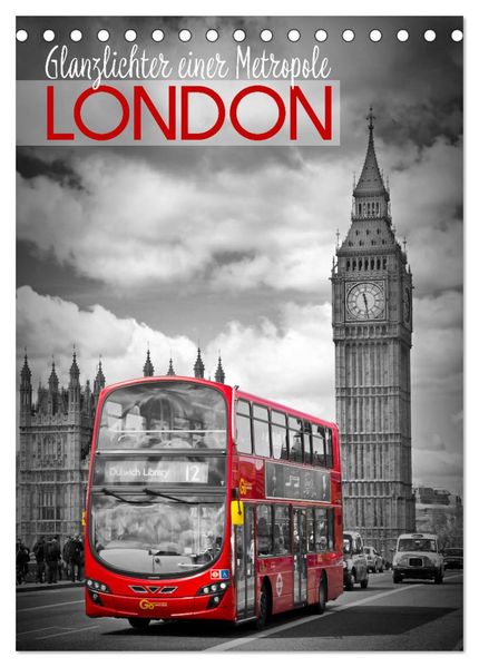 Glanzlichter einer Metropole LONDON (Tischkalender 2027 DIN A5 hoch) CALVENDO Monatskalender