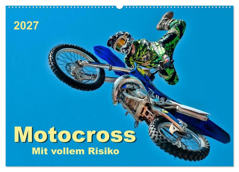 Motocross - mit vollem Risiko (Wandkalender 2027 DIN A2 quer) CALVENDO Monatskalender