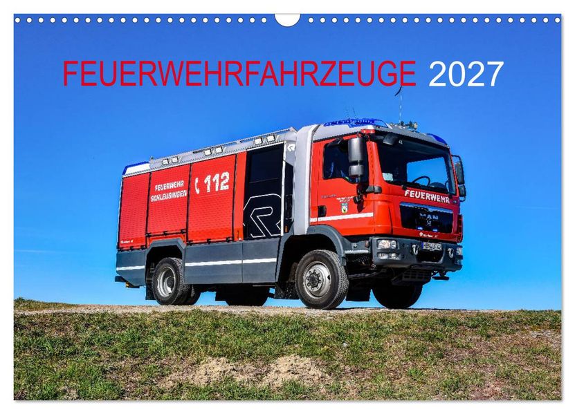 Feuerwehrfahrzeuge (Wandkalender 2027 DIN A3 quer) CALVENDO Monatskalender