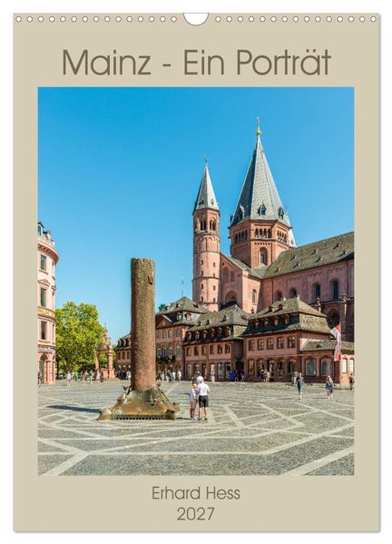 Mainz - Ein Porträt (Wandkalender 2027 DIN A3 hoch) CALVENDO Monatskalender