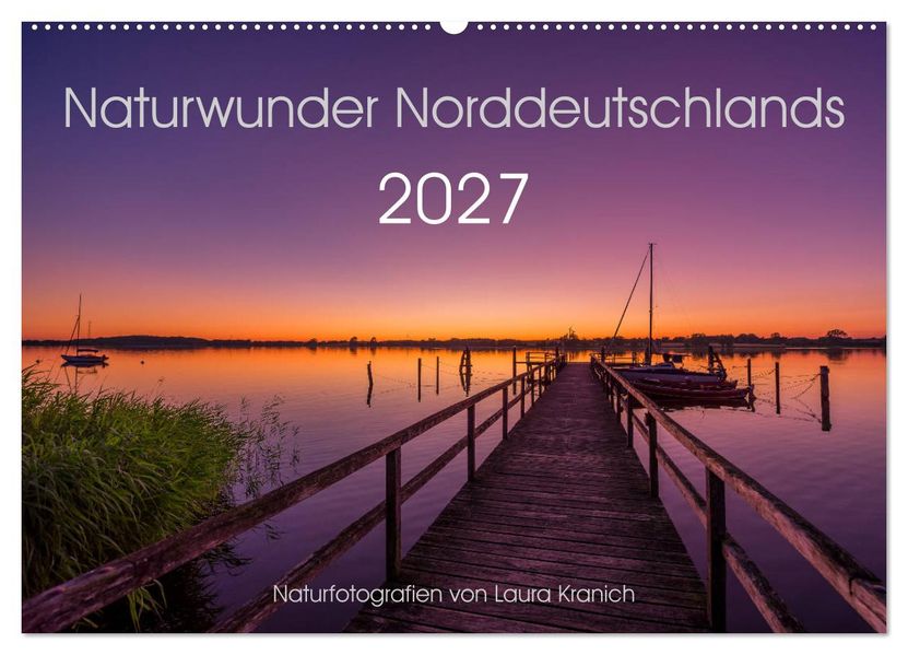 Naturwunder Norddeutschlands (Wandkalender 2027 DIN A2 quer) CALVENDO Monatskalender