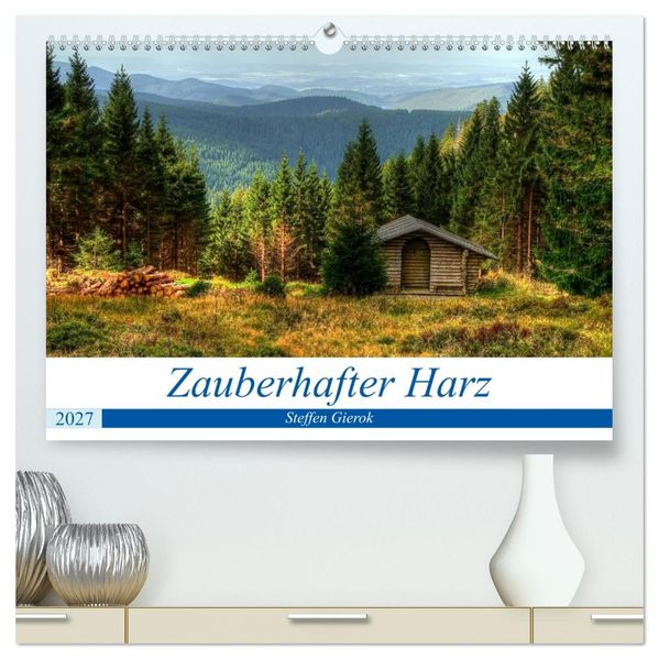 Zauberhafter Harz (hochwertiger Premium Wandkalender 2027 DIN A2 quer) Kunstdruck in Hochglanz