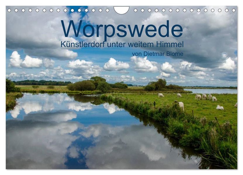Worpswede - Künstlerdorf unter weitem Himmel (Wandkalender 2027 DIN A4 quer) CALVENDO Monatskalender