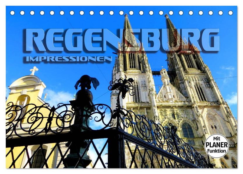 REGENSBURG - Impressionen (Tischkalender 2027 DIN A5 quer) CALVENDO Monatskalender