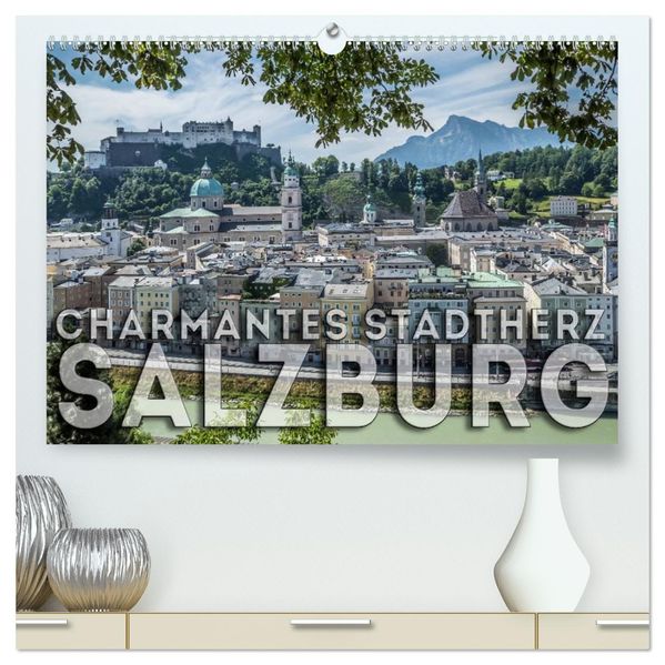 Charmantes Stadtherz SALZBURG (hochwertiger Premium Wandkalender 2027 DIN A2 quer) Kunstdruck in Hochglanz