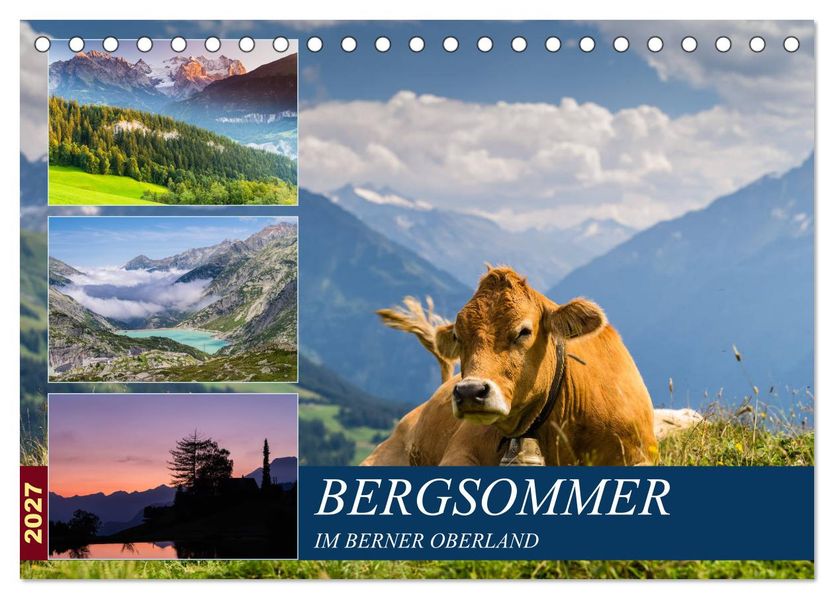 Bergsommer im Berner Oberland (Tischkalender 2027 DIN A5 quer) CALVENDO Monatskalender