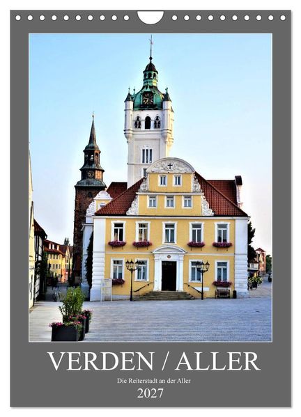 Verden - Aller (Wandkalender 2027 DIN A4 hoch) CALVENDO Monatskalender